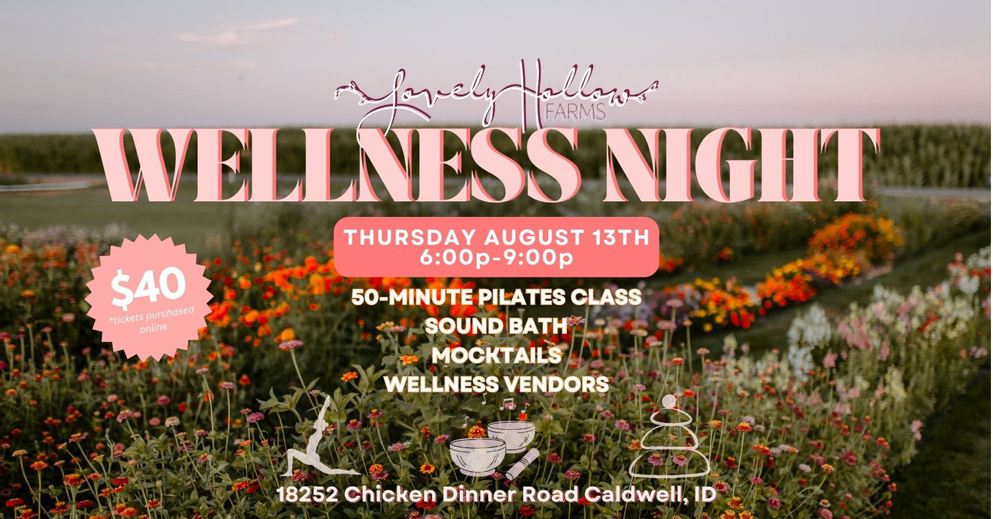 8/13 Wellness Night on the Farm